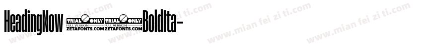 HeadingNow 36BoldIta字体转换